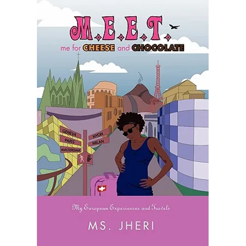 M.E.E.T. me for CHEESE and CHOCOLATE - Hardcover