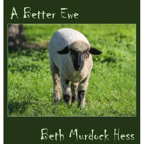 A Better Ewe - Hardcover