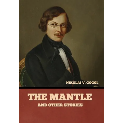 The Mantle, and Other Stories - Hardcover