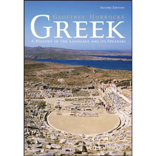 Greek: A History of the Language and Its Speakers - Paperback