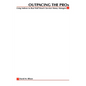 Outpacing the Pros Using Indexes to Beat Wall Street's Savviest Money Managers - Paperback