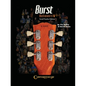 Burst Believers V: Serial Number Edition - The Holy Grail of Electric Guitars - Hardcover
