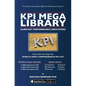 KPI Mega Library: 36,000 Key Performance Indicators - Paperback