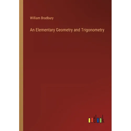 An Elementary Geometry and Trigonometry - Paperback