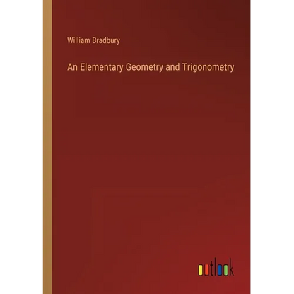 An Elementary Geometry and Trigonometry - Paperback