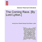 The Coming Race. [By Lord Lytton.] Second Edition - Paperback