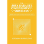 La Joya Rara del Contentamiento Cristiano: El deber de los santos en tiempos de situación crítica - Paperback