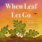 When Leaf Let Go - Paperback