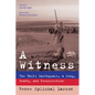 A Witness: The Haiti Earthquake, a Song, Death, and Resurrection - Paperback