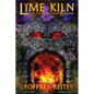 The Lime Kiln and Other Enchanted Spaces - Paperback