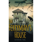 The Ferryman's House - Hardcover