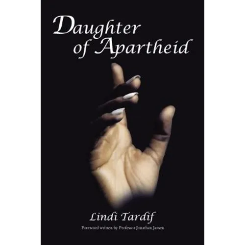Daughter of Apartheid - Hardcover