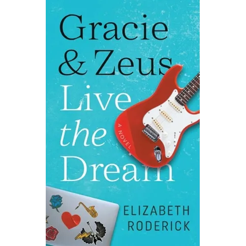 Gracie & Zeus Live the Dream - Paperback