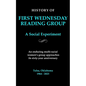 First Wednesday Reading Group: A Social Experiment - Paperback