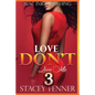 Love Don't Love Me 3 - Paperback