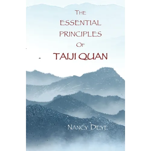 The Essential Principles of TaijiQuan - Paperback