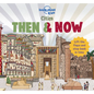 Lonely Planet Kids Cities - Then & Now - Hardcover
