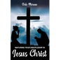 Maturing Your Discipleship in Jesus Christ - Paperback