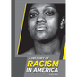 A History of Racism in America - Hardcover