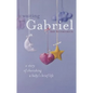 Waiting with Gabriel: A Story of Cherishing a Baby's Brief Life - Paperback