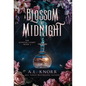 A Blossom at Midnight - Hardcover