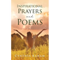 Inspirational Prayers and Poems - Paperback