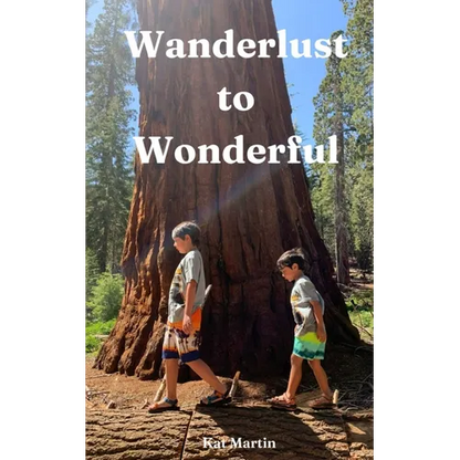 Wanderlust to Wonderful - Paperback
