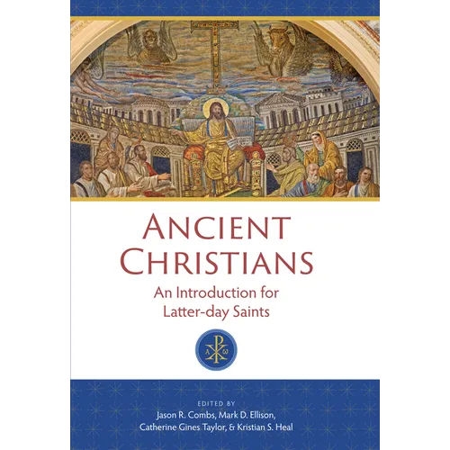 Ancient Christians - Hardcover