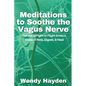 Meditations to Soothe the Vagus Nerve - Paperback