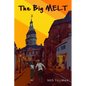 The Big Melt - Paperback