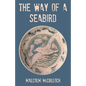 The Way of a Seabird - Paperback