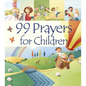 99 Prayers for Children - Hardcover