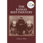 The Kansas Beef Industry - Paperback