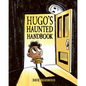Hugo's Haunted Handbook - Hardcover