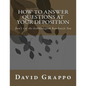 How to Answer Questions at Your Deposition: Don't Let the Gobbledygook Bamboozle You - Paperback
