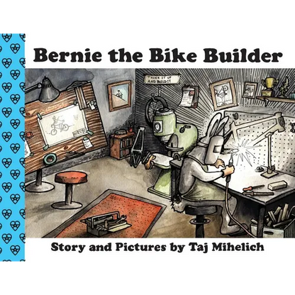 Bernie the Bike Builder - Paperback