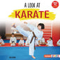 A Look at Karate - Library Binding