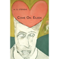 Come On, Eileen - Paperback