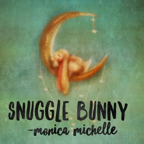Snuggle Bunny: A Bedtime Story - Paperback