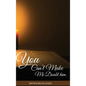 You can't make me doubt him - Hardcover