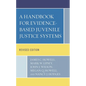 A Handbook for Evidence-Based Juvenile Justice Systems - Paperback