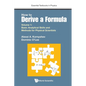 How to Derive a Formula - Volume 1: Basic Analytical Skills and Methods for Physical Scientists - Paperback