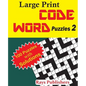 Large Print Code Word Puzzles 2 - Paperback