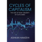Cycles of Capitalism: The Age of Non-Linearity of Outcomes - Hardcover