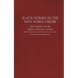 Black Women in the New World Order: Social Justice and the African American Female - Hardcover
