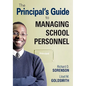 The Principal′s Guide to Managing School Personnel - Paperback
