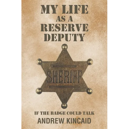 My Life as a Reserve Deputy - Paperback