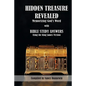 Hidden Treasure Revealed: with Bible Study Answers - Paperback