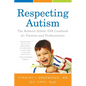 Respecting Autism: The Rebecca School DIR Casebook for Parents and Professionals - Paperback