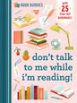 Don't Talk To Me While I'm Reading!  Book Buddies